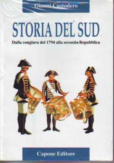 Immagine di Storia del Sud. Dalla congiura del 1794 alla Seconda Repubblica